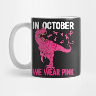 In October We Wear Pink Breast Cancer Awareness Dinosaur Kids Boys Toddler Mug